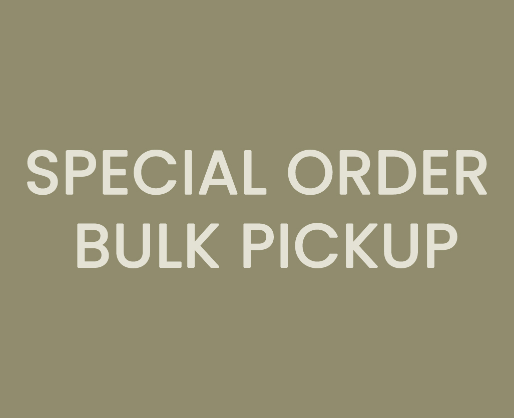 Special Order Bulk Pickup
